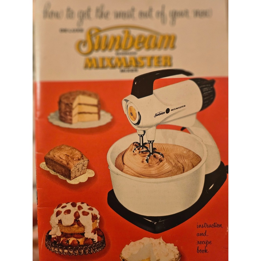 Vintage 1957 Sunbeam Mixmaster Instruction and Recipe Book Manual Mid-Century
